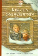 Kirsten Snowbound! by Shaw, Janet Beeler