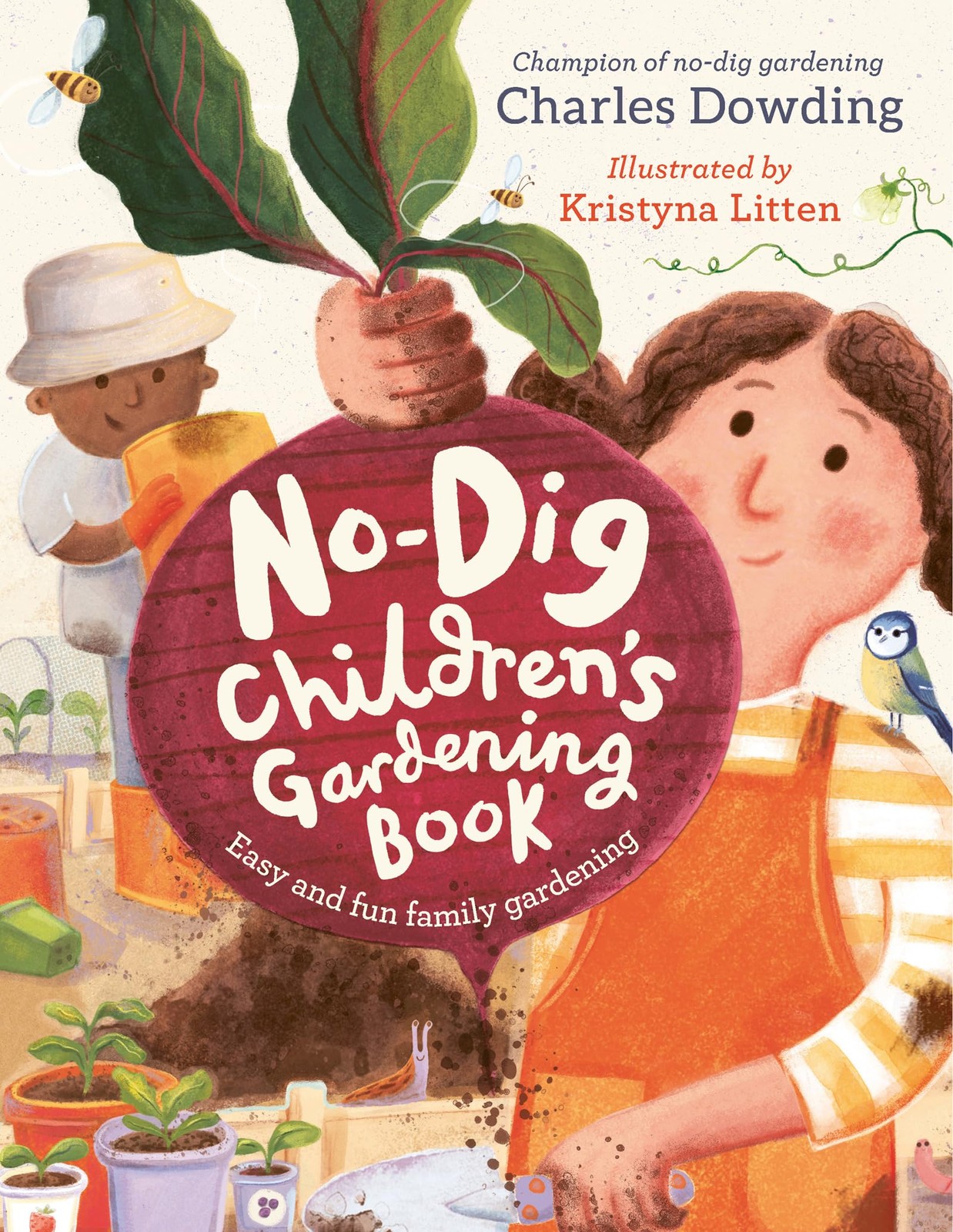 The No-Dig Children's by Charles Dowding Children's Story Book Hardback