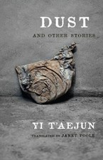 Taejun Yi Dust and Other Stories (Gebundene A...