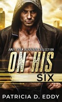 Patricia D. Eddy | On His Six | Buch | Englisch (2020) | Gebunden