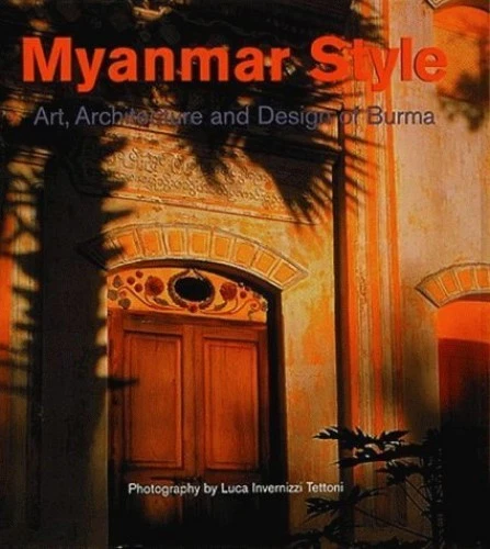Myanmar Style: Art, Architecture and ..., John Falconer - Picture 1 of 2