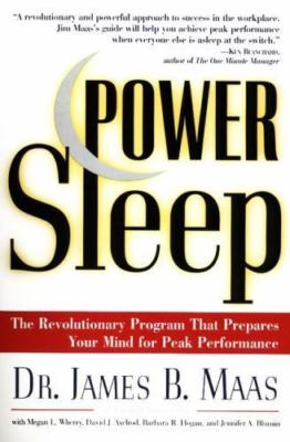 Power Sleep : The Revolutionary Program That Prepares Your Mind for Peak...