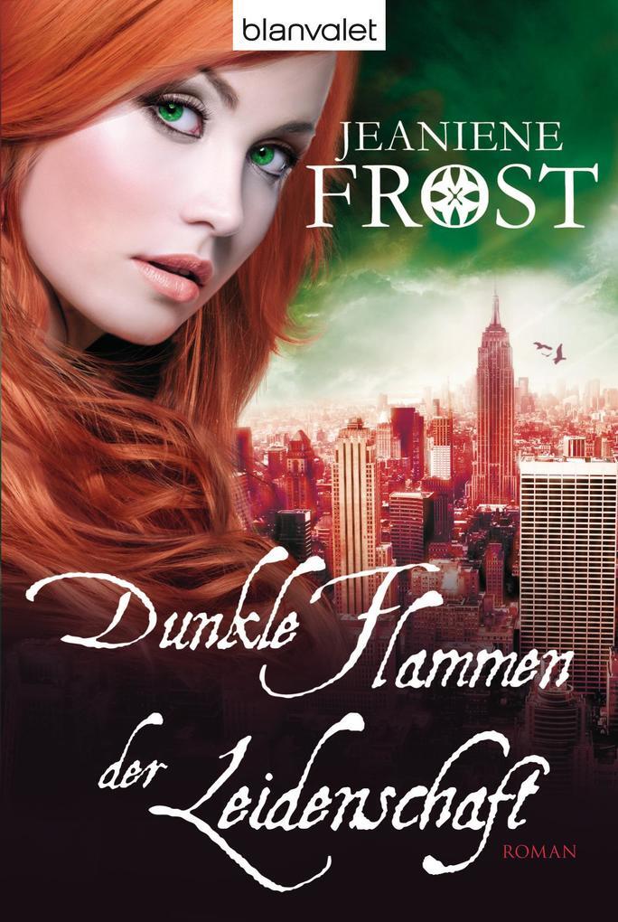 Thumbnail - Dunkle Flammen Der Leidenschaft | Jeaniene Frost | 2014 | Deutsch