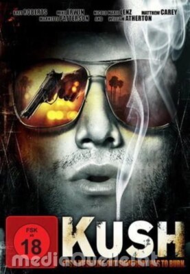 Kush - Bret Roberts, Nicole Marie Lenz, Marnette Patterson - DVD - FSK 18