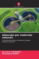 AdsorçãO Por Materiais Naturais Rachid El Moubarki (U. A.) Taschenbuch 2022
