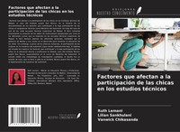 Factores Que Afectan A La ParticipacióN De Las Chicas En Los Estudios TéCnicos