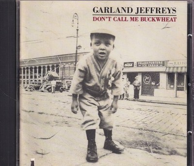 GARLAND JEFFREYS ''Don't Call Me Buckwheat'' CD-Album