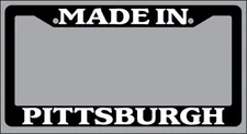 Black License Plate Frame "Made in Pittsburgh" Auto Accessory Novelty 2533