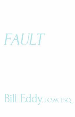 It's All Your Fault at Work! : Managing Narcissists and Other High-Conflict ...