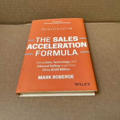 The Sales Acceleration Formula : Using Data, Technology, and Inbo