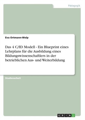 Ortmann-Welp - Das 4 C/ID Modell - Ein Blueprint eines Lehrplans fr d - X555z
