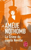 Le Crime Du Comte Neville AméLie Nothomb