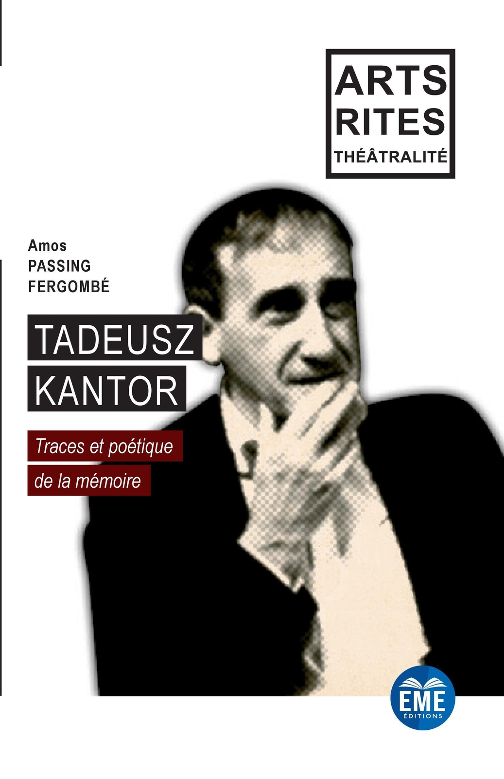 Thumbnail - Tadeusz Kantor | Amos Fergombe Passing | Traces Et Poétique De La