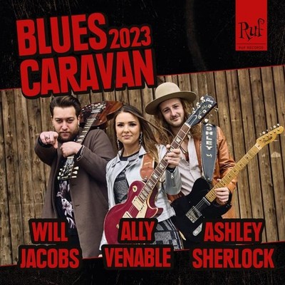 Blues Caravan 2023 Ally Venable、Ashley Sherlock、Will Jacobs [CD]