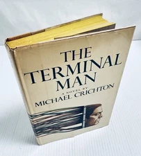 The Terminal Man Hardcover Michael Crichton Sci Fi Thriller Hardcover 1972