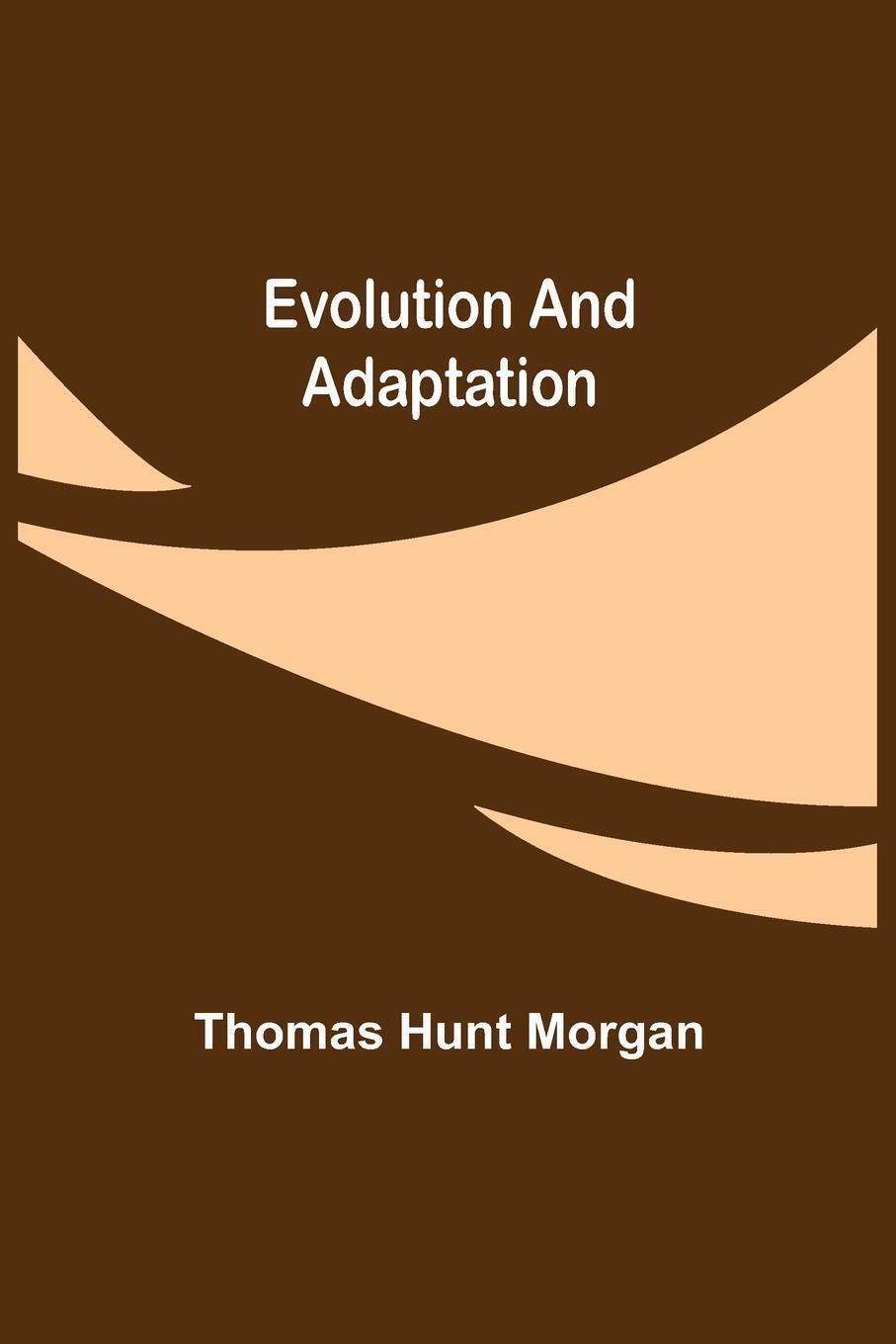 Thumbnail - Evolution And Adaptation Thomas Hunt Morgan Taschenbuch Paperback