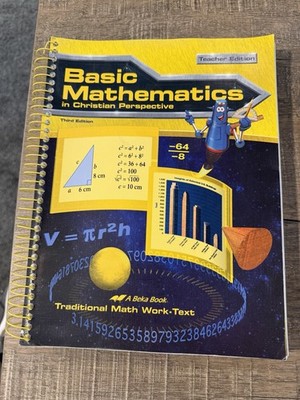 Basic Mathematics Text Teacher Key/Basic Mathematics And Christian Perspective