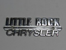 Vtg Little Rock Chrysler Arkansas Metal Dealership Badge Emblem Tag Dealer Mopar Vtg Little Rock Chrysler Arkansas Metal Dealership Badge Emblem Tag Dealer Mopar