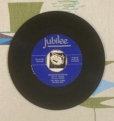 The Four Tunes 45  Do-Do-Do-Do-Do-Do-Do it Again 1953 Doo Wop M-
