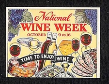 "National Wine Week" October 9 to 16 "Time to Enjoy Wine" Gum Adh Stamp / Label