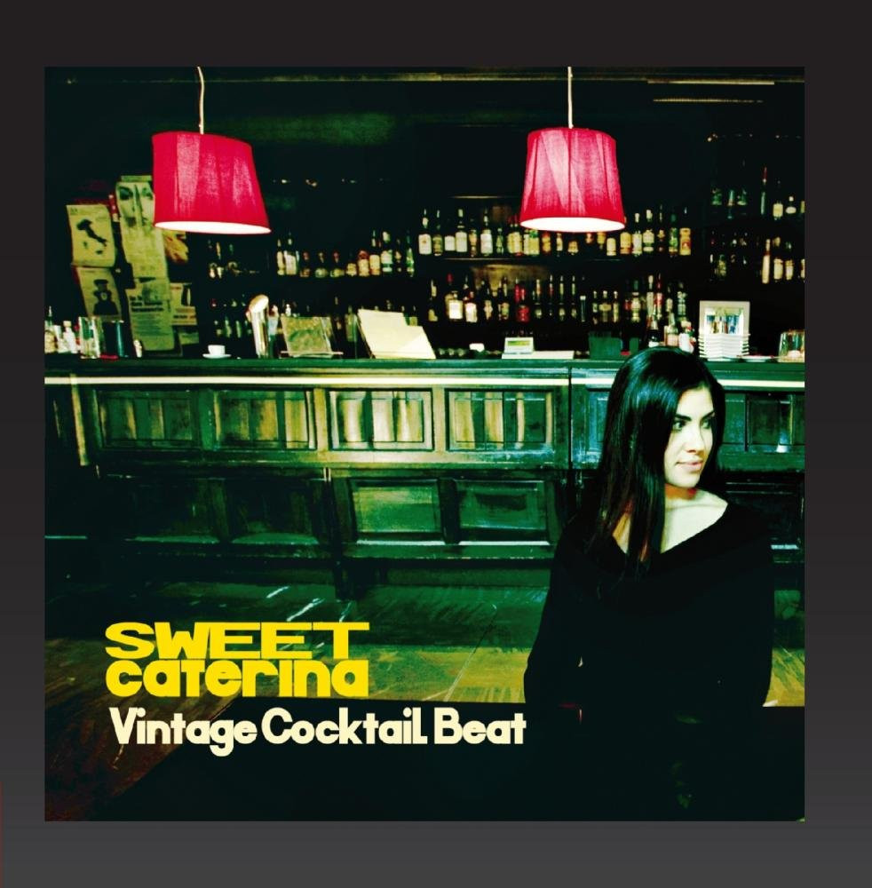 Sweet Caterina Vintage Cocktail Beat (CD)