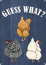 Guess What Chicken Butt Funny Chicken Coop Accessories Vintage Metal Chicken Sig