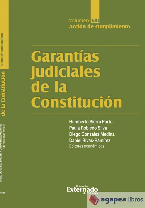 Garantías judiciales de la Constitución. Volumen VIII, Acción de cumplimiento