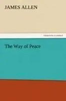 James Allen | The Way Of Peace | Taschenbuch | Englisch (2011) | 56 S.