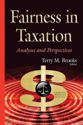 Fairness in der Besteuerung: Analysen & Perspektiven von Terry M. Brooks (englisch) Hardc