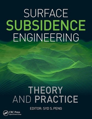 Surface Subsidence Engineering: Theory and Practice by Syd Peng (English) Hardco