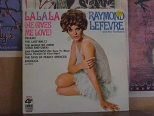 RAYMOND LEFEVRE, LA LA LA - LP FCS-4250 CHEESECAKE 
