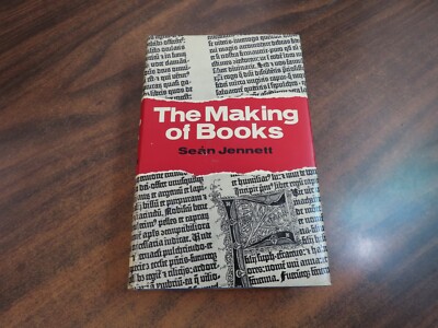 The Making of Books Sean Jennett HC 1967 4th Edition | eBay