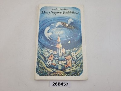 Buch Das fliegende Paddelboot Nachbar Kinderbuchverlag Berlin 1979 #26B457