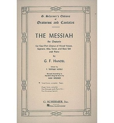 [(G. F. Handel: Messiah (Schirmer Vocal Score) * * )] [Author: George Freder...