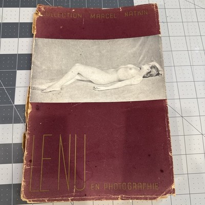 LE NU en photographie 1937 First Edition Mn Ray, Boucher, Gillot, Schall Natkin