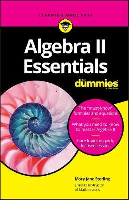 Algebra II Essentials für Dummies, MJ Sterling, P