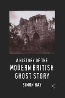 S. Hay | A History Of The Modern British Ghost Story | Taschenbuch | Englisch