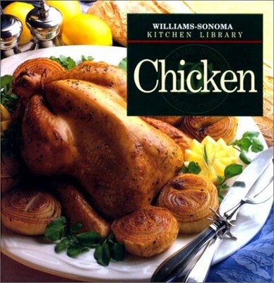 Chicken (Williams-Sonoma Kitchen Li..., Chapman, Emalee