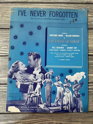 Vintage 1946 Ive Never Forgotten Sheet Music Jule Styne Sammy Cahn
