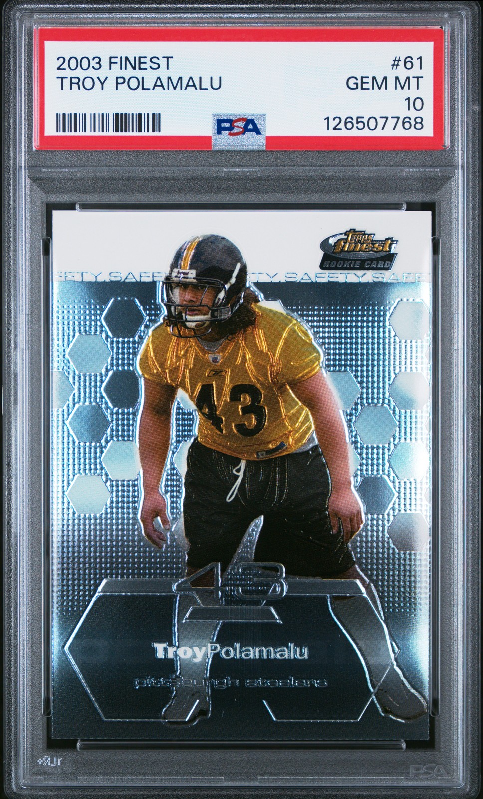 2003 Finest Troy Polamalu Rookie RC #61 PSA 10