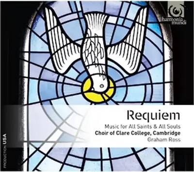 Ross,Graham/Choir Of Clare College,Cambrigde - Requiem