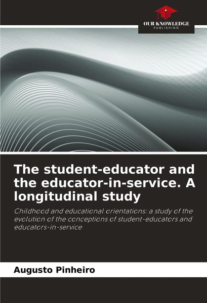 Augusto Pinheiro | The Student-Educator And The Educator-In-Service. A...-image