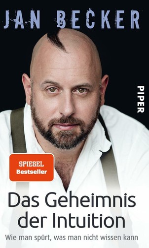 Das Geheimnis der Intuition von Jan Becker (2014, Taschenbuch) - Bild 1 von 1