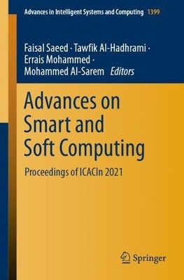 Advances on Smart and Soft Computing - 9789811655586