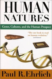 Human Natures: Genes Cultures and the Human Prospect von... | Buch | Zustand gut