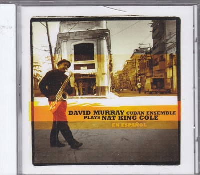 DAVID MURRAY CUBAN SET - spielt Nat King Cole CD