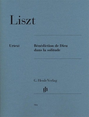 BENEDICTION DE DIEU DANS LA SOLITUDE BY Liszt Franz SHEET_MUSIC **NEW**