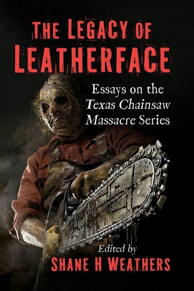 Shane H Weathers | The Legacy Of Leatherface | Taschenbuch | Englisch (2026)-image