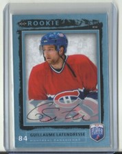 2006-07 GUILLAUME LATENDRESSE BE A PLAYER ROOKIE AUTOGRAPHED CARD