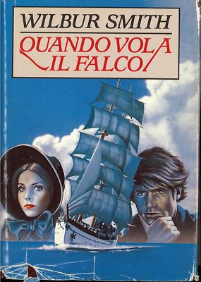 WENN DER FALKE FLIEGT - WILBUR SMITH